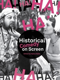 Abbildung von: Historical Comedy on Screen - Intellect Books