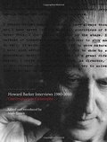 Cover: Howard Barker Interviews 1980-2010 - Intellect Books