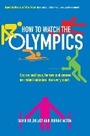Cover: How to Watch the Olympics - Profile Books Ltd