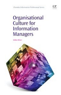 Abbildung von: Organisational Culture for Information Managers - Chandos Publishing (Oxford) Ltd