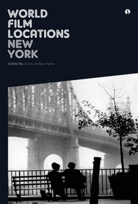 Abbildung von: World Film Locations: New York - Intellect Books
