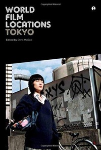 Abbildung von: World Film Locations: Tokyo - Intellect Books