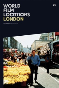 Abbildung von: World Film Locations: London - Intellect Books