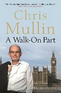 Enlarge image Cover: A Walk-On Part - Profile Books Ltd