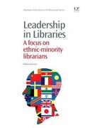 Cover: Leadership in Libraries - Chandos Publishing (Oxford) Ltd