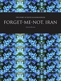 Cover: Forget-Me-Not, Iran - Intellect Books