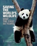 Cover: Saving the World's Wildlife - Profile Books Ltd