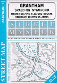 Abbildung von: Grantham, Spalding, Stamford, Sleaford, Holbeach, Bourne, Market Deeping, Deeping St.James - Streetmaster