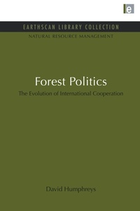 Abbildung von: Forest Politics - Earthscan Ltd