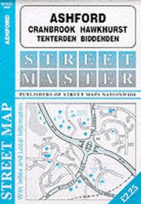 Abbildung von: Ashford, Cranbrook, Hawkhurst, Tenterdon, Biddenden - Streetmaster