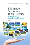 Cover: Information Services and Digital Literacy - Chandos Publishing (Oxford) Ltd