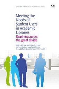Abbildung von: Meeting the Needs of Student Users in Academic Libraries - Chandos Publishing (Oxford) Ltd