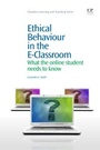 Cover: Ethical Behaviour in the E-Classroom - Chandos Publishing (Oxford) Ltd