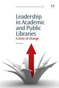 Abbildung von: Leadership in Academic and Public Libraries - Chandos Publishing (Oxford) Ltd