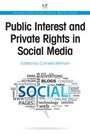 Cover: Public Interest and Private Rights in Social Media - Chandos Publishing (Oxford) Ltd