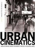 Cover: Urban Cinematics - Intellect Books