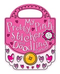 Cover: My Pretty Pink Sticker and Doodling Purse - Make Believe Ideas