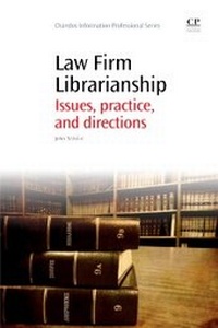 Abbildung von: Law Firm Librarianship - Chandos Publishing (Oxford) Ltd