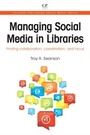 Cover: Managing Social Media in Libraries - Chandos Publishing (Oxford) Ltd