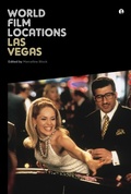 Cover: World Film Locations: Las Vegas - Intellect Books