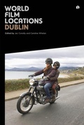 Cover: World Film Locations: Dublin - Intellect Books