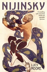 Enlarge image Cover: Nijinsky - Profile Books Ltd