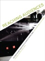 Cover: Reaching Audiences - Intellect Books