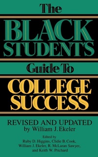 Enlarge image Cover: The Black Student's Guide to College Success - Greenwood Press