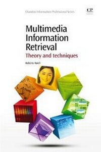 Abbildung von: Multimedia Information Retrieval - Chandos Publishing (Oxford) Ltd