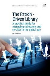 Abbildung von: The Patron-Driven Library - Chandos Publishing (Oxford) Ltd