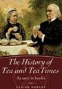 Cover: History of Tea and Tea Times - Remember When