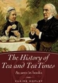 Enlarge image Cover: History of Tea and Tea Times - Remember When