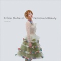 Cover: Critical Studies in Fashion and Beauty - Intellect Books