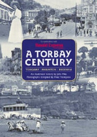 Abbildung von: A Torbay Century - Breedon Books Publishing Co Ltd