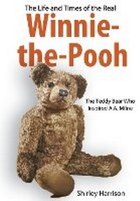 Enlarge image Cover: Life and Times of the Real Winnie the Pooh - Remember When