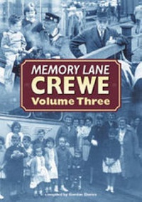 Abbildung von: Memory Lane Crewe: v. 3 - Breedon Books Publishing Co Ltd