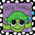 Cover: Silly Turtle - Make Believe Ideas