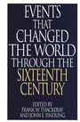 Cover: Events That Changed the World Through the Sixteenth Century - Greenwood Press