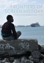 Cover: Frontiers of Screen History - Intellect Books