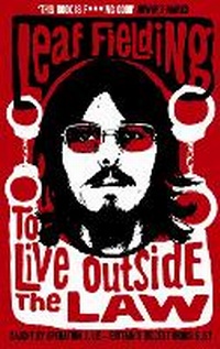 Enlarge image Cover: To Live Outside the Law - Serpent's Tail