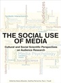 Cover: The Social Use of Media - Intellect Books