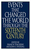 Cover: Events That Changed the World Through the Sixteenth Century - Greenwood Press