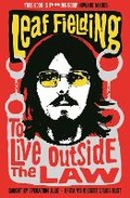 Cover: To Live Outside the Law - Serpent's Tail