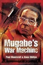 Cover: Mugabe's War Machine - Pen and Sword Military