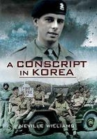 Enlarge image Cover: Conscript in Korea - Pen & Sword Military