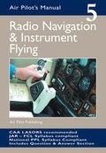 Cover: Radio Navigation and Instrument Flying: v. 5 - Air Pilot Publisher Ltd