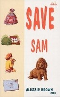 Enlarge image Cover: Save Sam - Christian Focus 4Kids