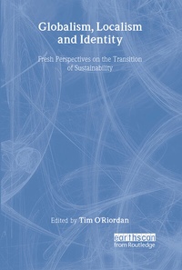 Enlarge image Cover: Globalism, Localism and Identity - Earthscan Ltd
