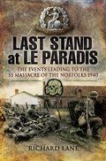 Cover: Last Stand at Le Paradis - Pen & Sword Military