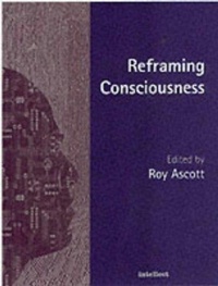 Enlarge image Cover: Reframing Consciousness - Intellect Books